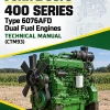 John Deere 400 Series Type 6076AFD Dual Fuel Engines Technical Manual (CTM93)