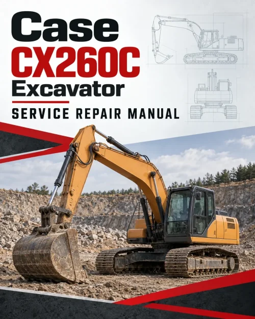 Case CX260C Excavator Service Manual Case CX260C Excavator Service Manual