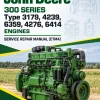 John Deere 300 Series Type 3179, 4239, 6359, 4276, 6414 Engines Manual (CTM4) John Deere 300 Series Type 3179, 4239, 6359, 4276, 6414 Engines Manual (CTM4)