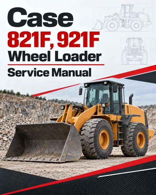 Case 821F, 921F Wheel Loader Service Manual
