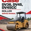 Case DV36, DV45, DV45CC Roller Service Manual