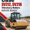 Case SV212, SV216 Vibratory Rollers Service Manual Case SV212, SV216 Vibratory Rollers Service Manual