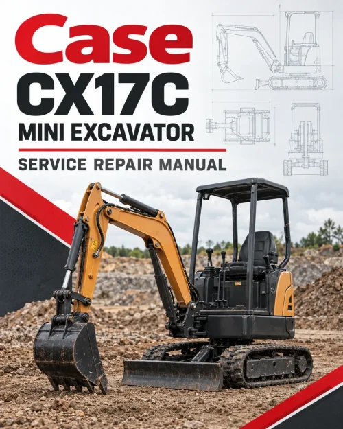 Case CX17C Mini Excavator Service Manual Case CX17C Mini Excavator Service Manual
