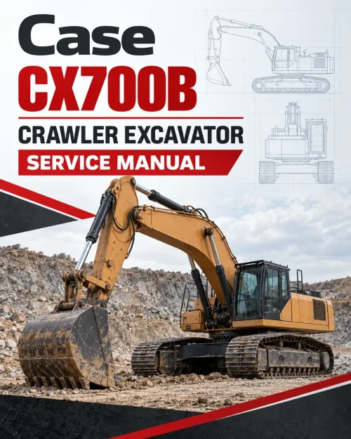 Case CX700B Crawler Excavator Service Manual Case CX700B Crawler Excavator Service Manual