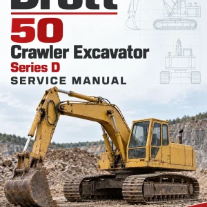 Drott 50 Crawler Excavator Series D Service Manual Drott 50 Crawler Excavator Series D Service Manual