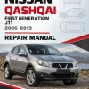 Nissan Qashqai First Generation J11 2006?2013 Repair Manual Nissan Qashqai First Generation J11 2006?2013 Repair Manual