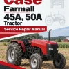 Case Farmall 45A, 50A Tractor Service Manual Case Farmall 45A, 50A Tractor Service Manual