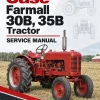 Case Farmall 30B, 35B Tractor Service Manual Case Farmall 30B, 35B Tractor Service Manual