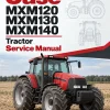 Case MXM120, MXM130, MXM140 Tractor Service Manual