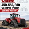 Case 450, 550, 600 Quadtrac Tractor Service Manual