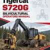 Tigercat S720G Silvicultural Operators Manual Tigercat S720G Silvicultural Operators Manual