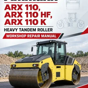 Ammann ARX 110, ARX 110 HF, ARX 110 K Heavy Tandem Roller Workshop Repair Manual