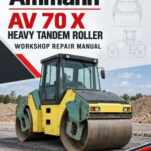Ammann AV 70 X Heavy Tandem Roller Workshop Repair Manual
