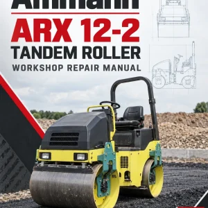 Ammann ARX 12-2 Tandem Roller Workshop Repair Manual Ammann ARX 12-2 Tandem Roller Workshop Repair Manual