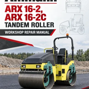 Ammann ARX 16-2, ARX 16-2C Tandem Roller Workshop Repair Manual