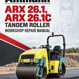 Ammann ARX 26.1, ARX 26.1C Tandem Roller Workshop Repair Manual