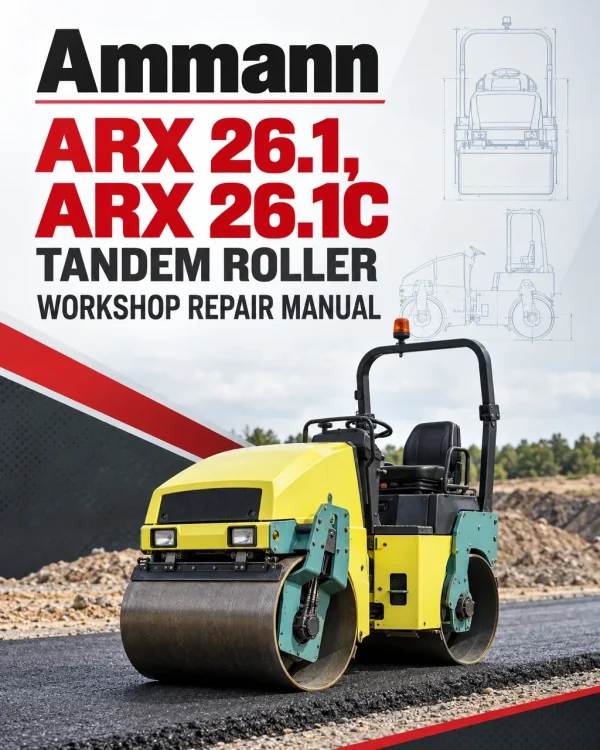 Ammann ARX 26.1, ARX 26.1C Tandem Roller Workshop Repair Manual