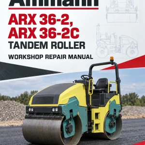 Ammann ARX 36-2, ARX 36-2C Tandem Roller Workshop Repair Manual
