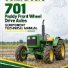 John Deere 701 Paddy Front Wheel Drive Axles Component Technical Manual (CTM703519) John Deere 701 Paddy Front Wheel Drive Axles Component Technical Manual (CTM703519)