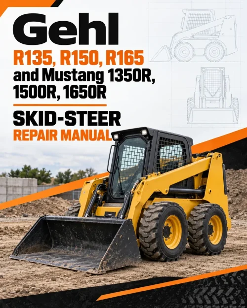Gehl R135, R150, R165 and Mustang 1350R, 1500R, 1650R Skid-Steer Repair Manual Gehl R135, R150, R165 and Mustang 1350R, 1500R, 1650R Skid-Steer Repair Manual