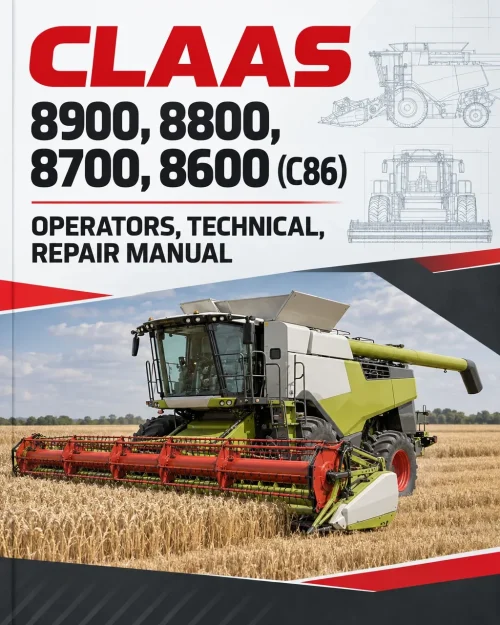 CLAAS 8900, 8800, 8700, 8600 (C86) Operators, Technical, Repair Manual CLAAS 8900, 8800, 8700, 8600 (C86) Operators, Technical, Repair Manual