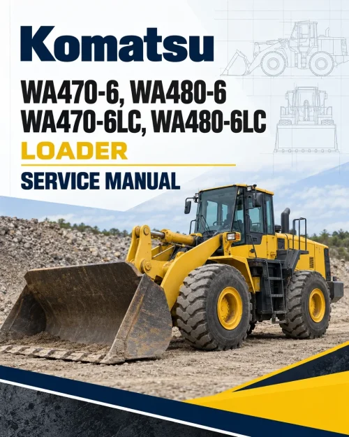 Komatsu WA470-6, WA480-6, WA470-6LC, WA480-6LC Loader Service Manual