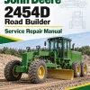 John Deere 2454D Road Builder Service Repair Manual (TM10418)