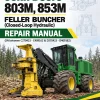 John Deere 803M, 853M Feller Buncher (Closed-Loop Hydraulic) Repair Manual (SN between C270423 - C409162 & D270423 - D409162)