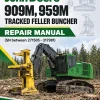 John Deere 909M, 959M Tracked Feller Buncher Repair Manual (SN between 271505 - 317981) John Deere 909M, 959M Tracked Feller Buncher Repair Manual (SN between 271505 - 317981)