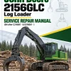 John Deere 2156GLC Log Loader Service Repair Manual (SN after C216001 - & D216001 - ) John Deere 2156GLC Log Loader Service Repair Manual (SN after C216001 - & D216001 - )