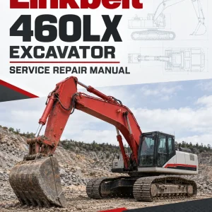 Linkbelt 460LX Excavator Service Repair Manual