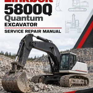 Linkbelt 5800Q Quantum Excavator Service Repair Manual