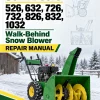 John Deere 526, 632, 726, 732, 826, 832, 1032 Walk-Behind Snow Blower Repair Manual (TM1234) John Deere 526, 632, 726, 732, 826, 832, 1032 Walk-Behind Snow Blower Repair Manual (TM1234)