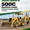John Deere 500C Backhoe Loader Repair Technical Manual (TM1038) John Deere 500C Backhoe Loader Repair Technical Manual (TM1038)