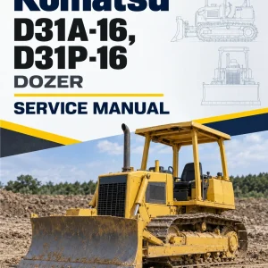 Komatsu D31A-16, D31P-16 Dozer Service Manual Komatsu D31A-16, D31P-16 Dozer Service Manual