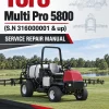 Toro Multi Pro 5800 (S.N 316000001 & up) Service Repair Manual Toro Multi Pro 5800 (S.N 316000001 & up) Service Repair Manual