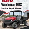 Toro Workman HDX Auto Service Repair Manual Toro Workman HDX Auto Service Repair Manual