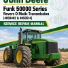 John Deere Funk 50000 Series Revers O Matic Transmission Service Repair Manual (4050402 & 4050514)