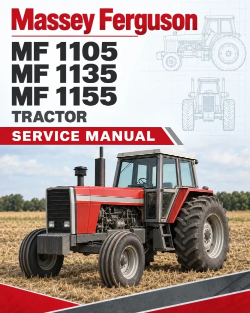 Massey Ferguson MF 1105, MF 1135, MF 1155 Tractor Service Manual Massey Ferguson MF 1105, MF 1135, MF 1155 Tractor Service Manual