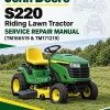 John Deere S220 Riding Lawn Tractor Service Repair Manual (TM166519 & TM171219)