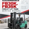 Mitsubishi FB30K, FB35K Forklift Lift Truck Service Manual Mitsubishi FB30K, FB35K Forklift Lift Truck Service Manual