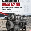 Liebherr D944 A7-00 MCC (Mechanical Common Rail) Diesel Engine Operators Manual Liebherr D944 A7-00 MCC (Mechanical Common Rail) Diesel Engine Operators Manual