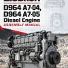 Liebherr D964 A7-04, D964 A7-05 Diesel Engine Assembly Manual Liebherr D964 A7-04, D964 A7-05 Diesel Engine Assembly Manual