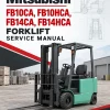 Mitsubishi FB10CA, FB10HCA, FB14CA, FB14HCA Forklift Service Manual Mitsubishi FB10CA, FB10HCA, FB14CA, FB14HCA Forklift Service Manual