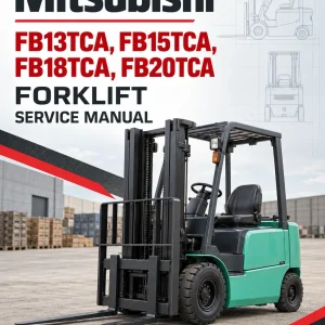Mitsubishi FB13TCA, FB15TCA, FB18TCA, FB20TCA Forklift Service Manual