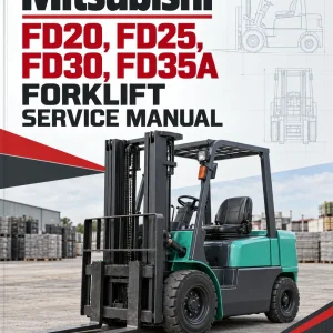 Mitsubishi FD20, FD25, FD30, FD35A Forklift Service Manual Mitsubishi FD20, FD25, FD30, FD35A Forklift Service Manual