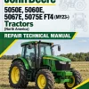 John Deere 5050E, 5060E, 5067E, 5075E FT4 (MY23-) Tractors (North America) Repair Technical Manual John Deere 5050E, 5060E, 5067E, 5075E FT4 (MY23-) Tractors (North America) Repair Technical Manual