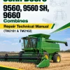 John Deere 9560, 9560 SH, 9660 Combines Repair Technical Manual (TM2161 & TM2162)