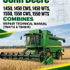John Deere 1450, 1450 CWS, 1450 WTS, 1550, 1550 CWS, 1550WTS Combines Repair Technical Manual (TM4714 & TM4835)