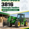 John Deere 3816 Telescopic Handlers Repair Technical Manual (TM4735) John Deere 3816 Telescopic Handlers Repair Technical Manual (TM4735)